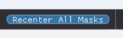 The blue Recenter All Masks button next to +New.
